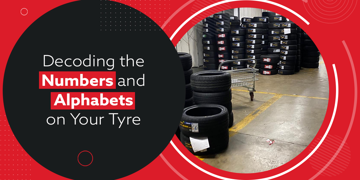 Decoding the Numbers and Alphabets on Your Tyre